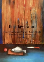 Nowe wiersze poetów sądeckich - Bolesław Faron