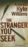 Stranger You Seek Williams Amanda Kyle