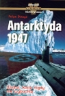 Antarktyda 1947 Wojna która nigdy nie wybuchła Botaya Felipe
