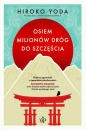 Osiem milionów dróg do szczęścia - Yoda Hiroko