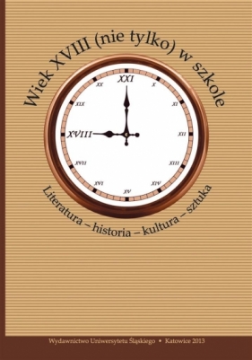 Wiek XVIII (nie tylko) w szkole - Bożena Mazurkowa, Małgorzata Marcinkowska