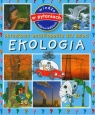 Ekologia Obrazkowa encyklopedia dla dzieci Paroissien Emmanuelle