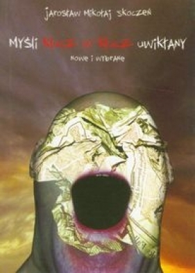 Myśli klucz w klucz uwikłane - Jarosław Mikołaj Skoczeń