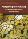 Podręcznik psychoedukacji w zaburzeniach afektywnych dwubiegunowych  Colom Francesc, Vieta Eduard