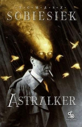 Astralker - Tomasz Sobiesiek