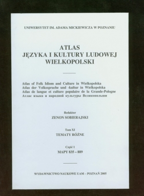 Atlas języka i kultury ludowej Wielkopolski Tom XI