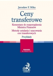 Ceny transferowe Komentarz do rozporządzenia Ministra Finansów