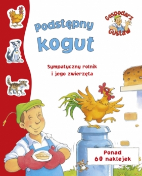 Gospodarz Gustaw. Podstępny kogut - Steve Smallman (ilustr.)