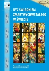 Katechizm LO 2 Być świadkiem.. podr WARSZAWA - Opracowanie zbiorowe