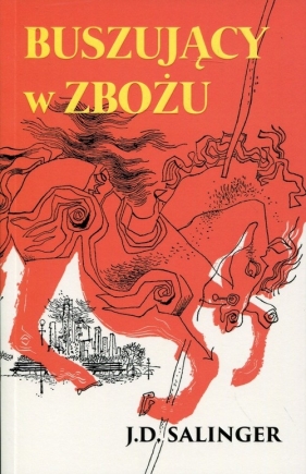 Buszujący w zbożu (Uszkodzona okładka) - J.D. Salinger