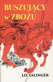 Buszujący w zbożu (Uszkodzona okładka) - J.D. Salinger