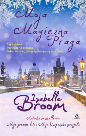 Moja magiczna Praga - Isabelle Broom