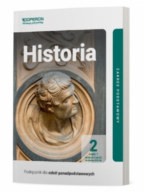 Podręcznik. Historia. Klasa 2. Część 1. Zakres podstawowy. Liceum i technikum - Janusz Ustrzycki, Mirosław Ustrzycki