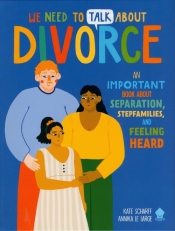 We Need to Talk About Divorce - Scharff Kate