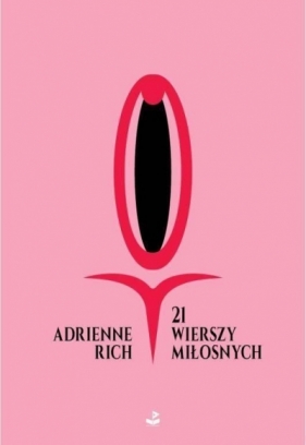 21 wierszy miłosnych - Adrienne Rich