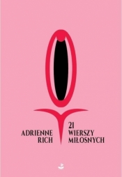 21 wierszy miłosnych - Adrienne Rich