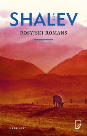 Rosyjski romans - Meir Shalev