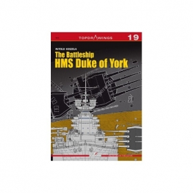 The Battleship HMS Duke of York (Topdrawings 19) - Witold Koszela