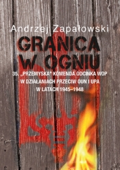 Granica w ogniu - Zapałowski Andrzej