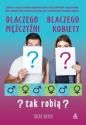 Dlaczego mężczyźni, dlaczego kobiety tak robią? - Frede Royer