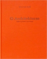 O architekturze Szkice pisane i rysowane