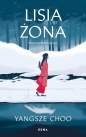 Lisia żona - Choo Yangsze
