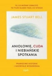 Aniołowie cuda i niebiańskie spotkania