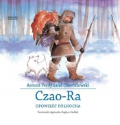 Czao-Ra. Opowieść północna - Antoni Ferdynand Ossendowski