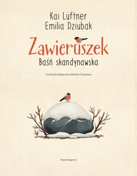 Zawieruszek. Baśń skandynawska - Kai Lüftner