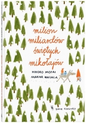 Milion miliardów Świętych Mikołajów - Motai Hiroko