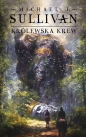 Odkrycia Riyrii. Tom 1. Królewska krew - Michael J. Sullivan