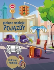 Lśniące naklejki. Pojazdy - Opracowanie zbiorowe