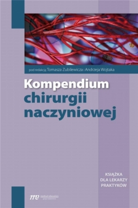 Kompendium chirurgii naczyniowej - Dariusz Janczak