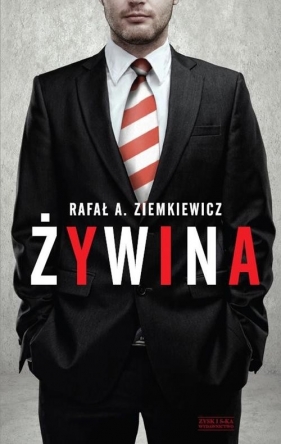 Żywina - Rafał Ziemkiewicz