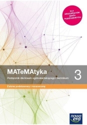 MATeMAtyka 3. Podręcznik do matematyki dla liceum ogólnokształcącego i technikum. Zakres podstawowy i rozszerzony