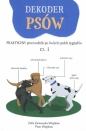 Dekoder Psów - Piotr Wojtków, Zosia Zaniewska-Wojtków