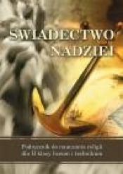 Religia LO KL 2. Podręcznik. Świadectwo nadziei