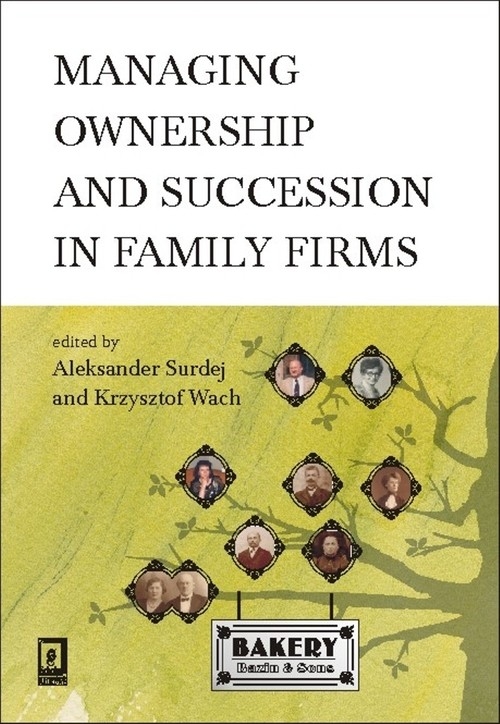 Managing ownership and succession in family firms