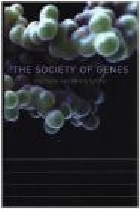 The Society of Genes Martin Lercher, Itai Yanai