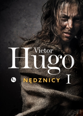 Nędznicy Tom 1 - Victor Hugo