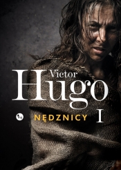 Nędznicy Tom 1 - Victor Hugo