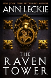 The Raven Tower - Leckie Ann