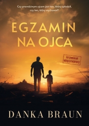 Egzamin na ojca - Danka Braun