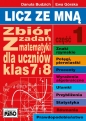 Licz ze mną Zbiór zadań z matematyki dla klas 7 i 8. Część 1 - Danuta Budzich, Ewa Górska