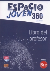 Espacio joven 360 Libro del profesor Nivel B1.2