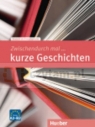 Zwischendurch mal kurze Geschichten Rainer E. Wicke