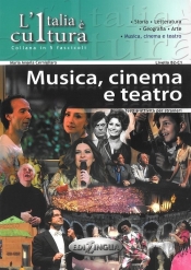 Italia e cultura Musica cinemo a teatro Poziom B2-C1 - Maria Angela Cernigliaro