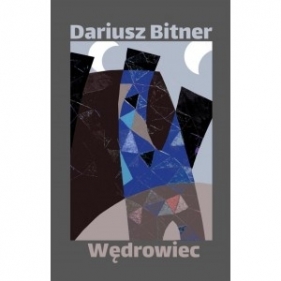 Wędrowiec - Bitner Dariusz