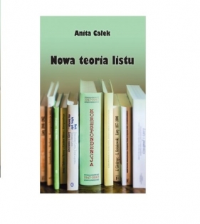 Nowa teoria listu - Anita Całek