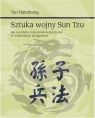 Sztuka wojny Sun Tzu Jak starożytne wskazówki wykorzystać w codziennych Hanzhang Tao